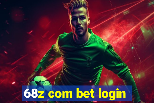 68z com bet login